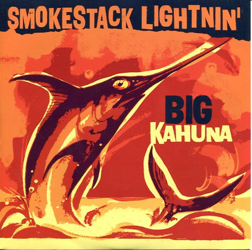 Big Kahuna / When Will I Be Loved