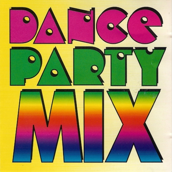 Dance Party Mix