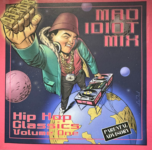 Mad Idiot Mix Hip Hop Classics Vol.1 