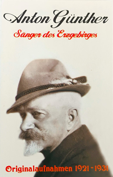 Sänger Des Erzgebirges (Originalaufnahmen 1921 - 1931)