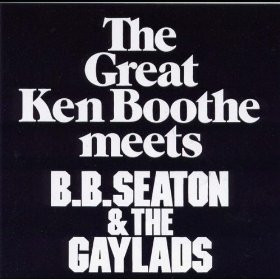 The Great Ken Boothe Meets B.B. Seaton & The Gaylads