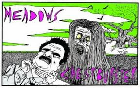 Meadows / Chestburster