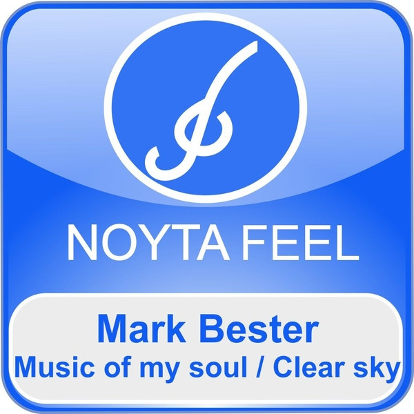 Music Of My Soul / Clear Sky