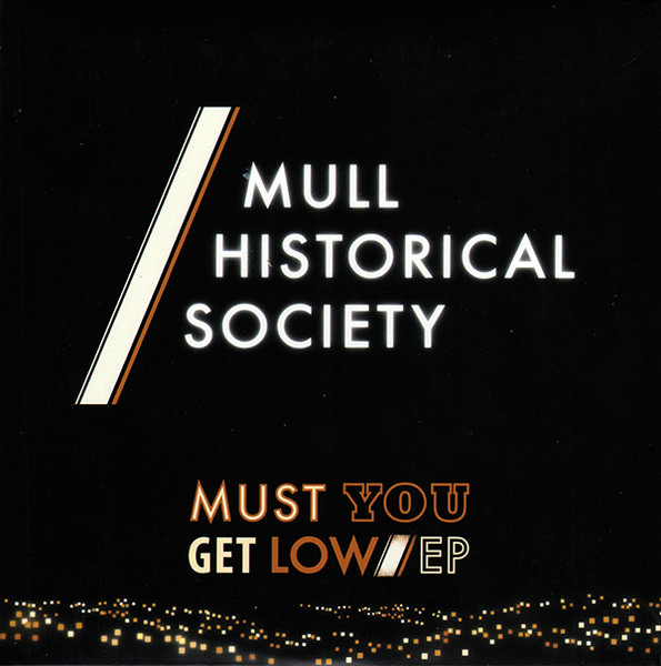 Must You Get Low EP