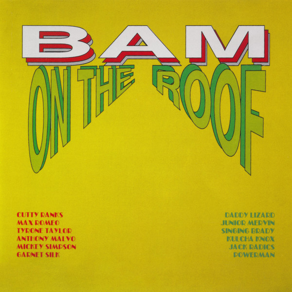 Bam On The Roof