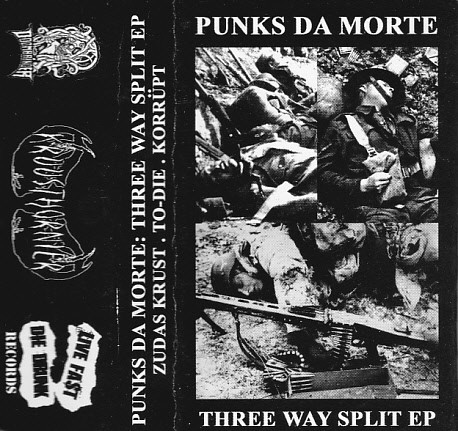 Punks Da Morte: Three Way Split EP