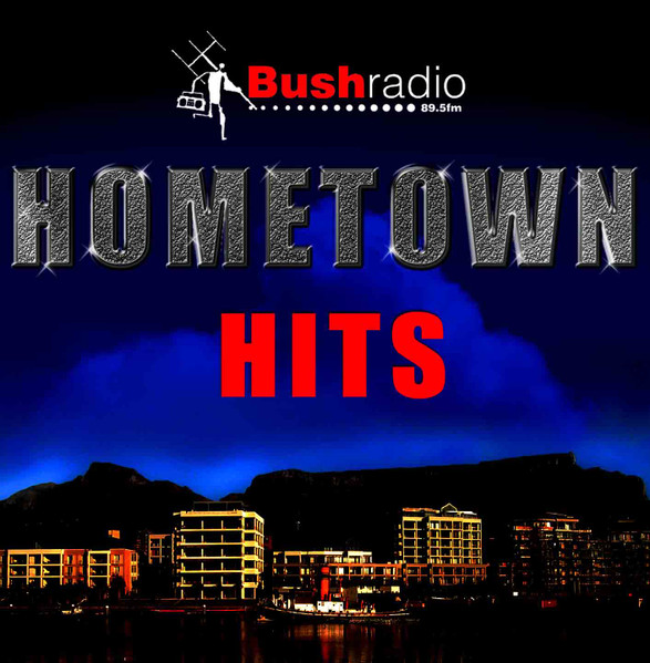 Bush Radio Hometown Hits