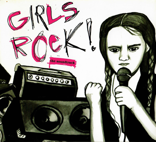 Girls Rock! The Soundtrack