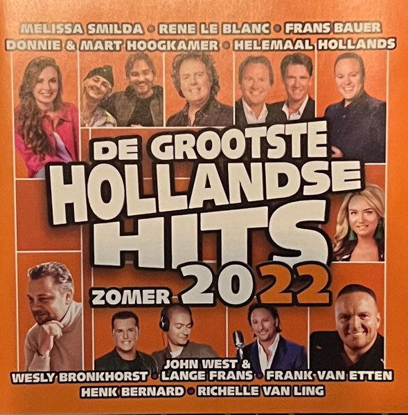 De Grootste Hollandse Hits Zomer 2022