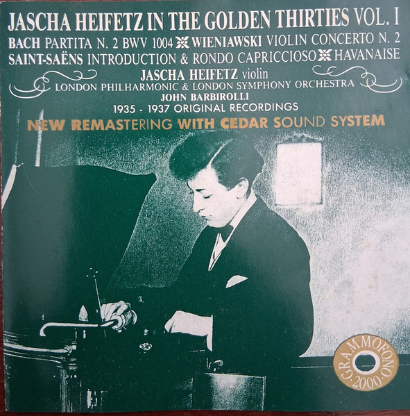 Partita N. 2 BWV 1004 / Violin Concerto N. 2 / Introduction & Rondo Capriccioso / Havanaise (1935 - 1937 Original Recordings)