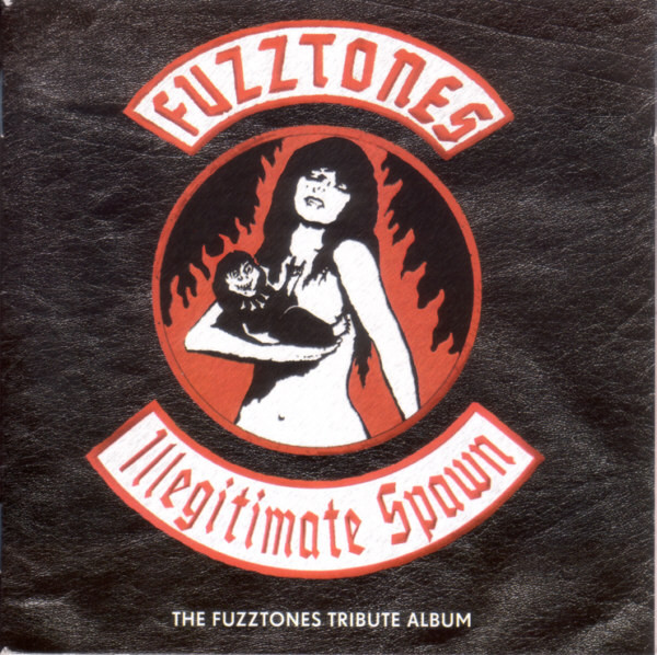 Fuzztones Illegitimate Spawn (The Fuzztones Tribute Album)