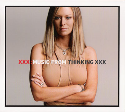 XXX: Music From Thinking XXX