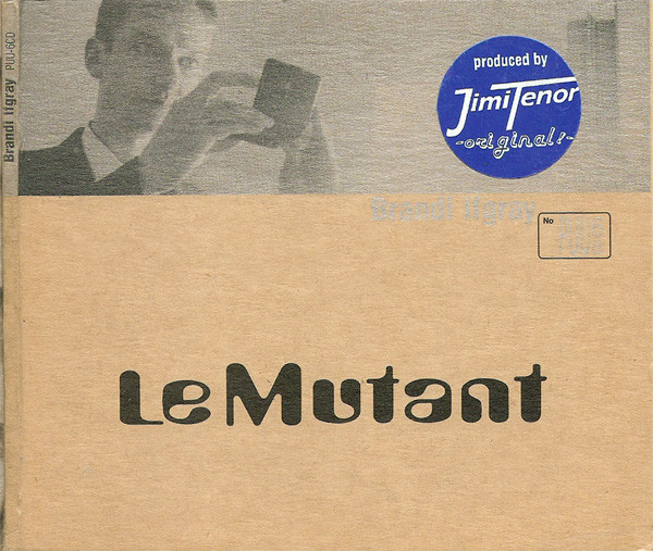 Le Mutant