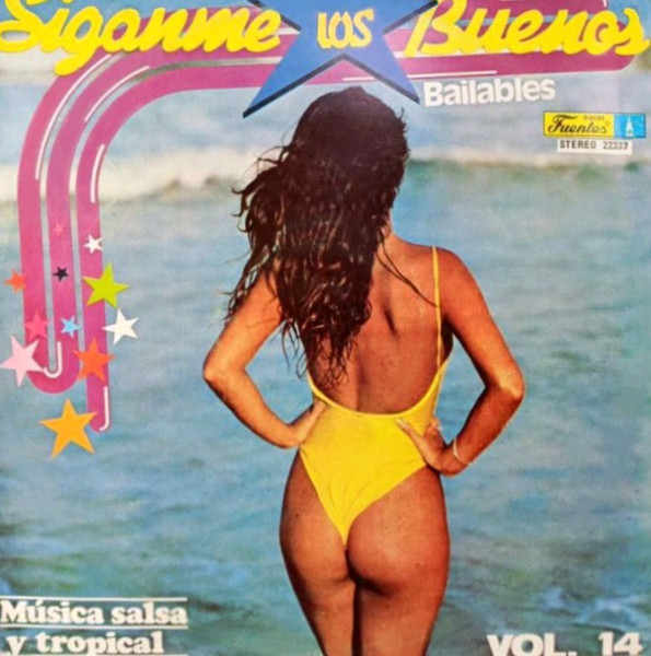 Siganme Los Buenos Bailables Vol. 14 - Música Salsa Y Tropical