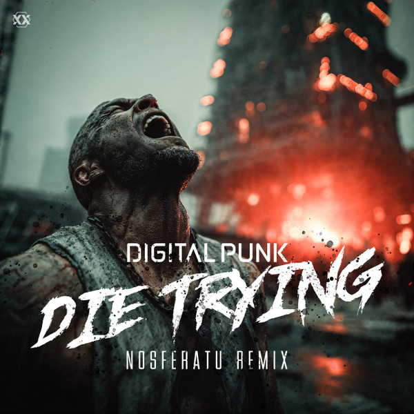 Die Trying (Nosferatu Remix)