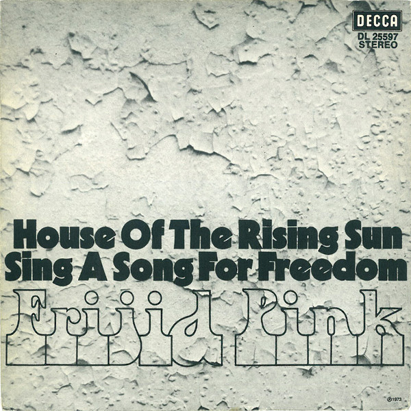 House Of The Rising Sun / Sing A Song For Freedom