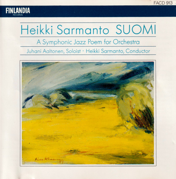 Suomi - A Symphonic Poem For Orchestra