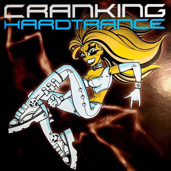 Cranking Hardtrance