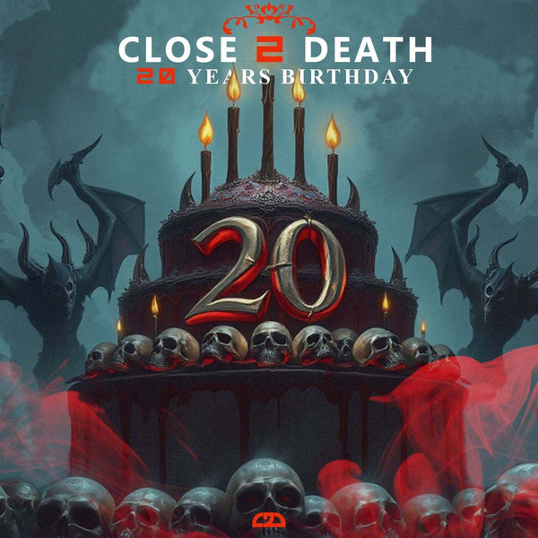Close 2 Death 20 Years Birthday