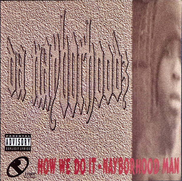How We Do It / Nayborhood Man