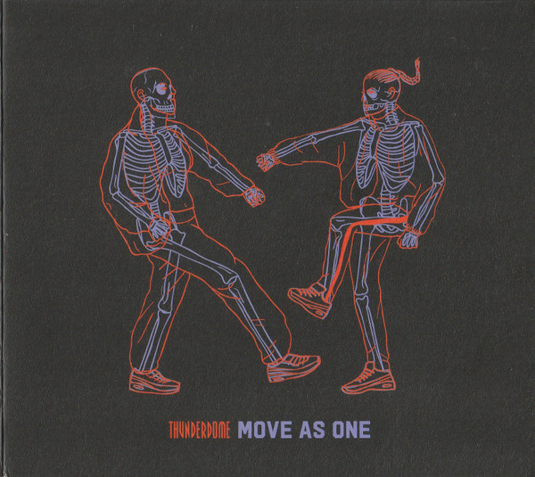 Thunderdome - Move As One