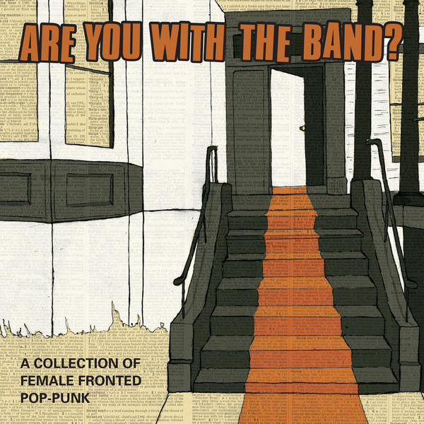 Are You With The Band? A Collection Of Female Fronted Pop-Punk