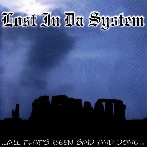 ...All That's Been Said And Done...