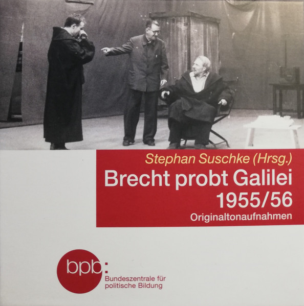 Brecht Probt Galilei (1955/56)