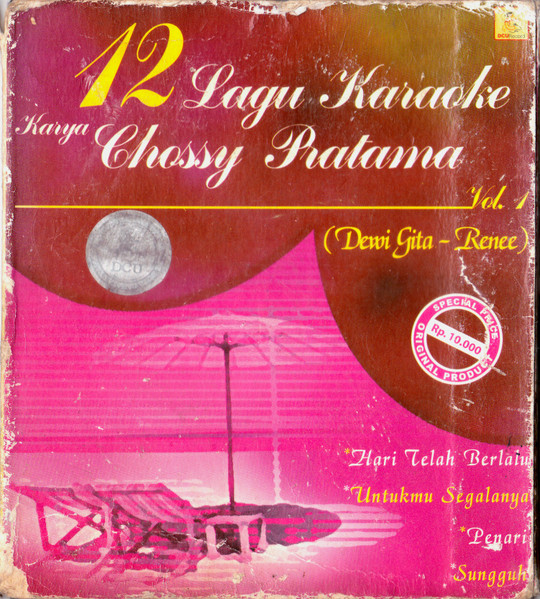 12 Lagu Karaoke Karya Chossy Pratama Volume 1: Dewi Gita – Renee