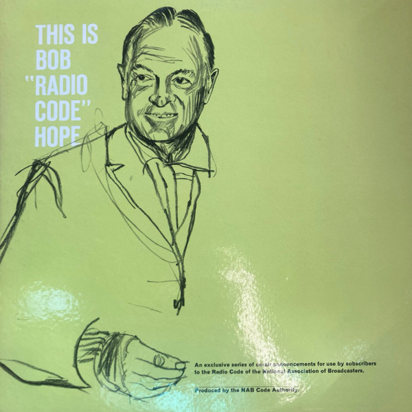 This Is Bob "Radio Code" Hope