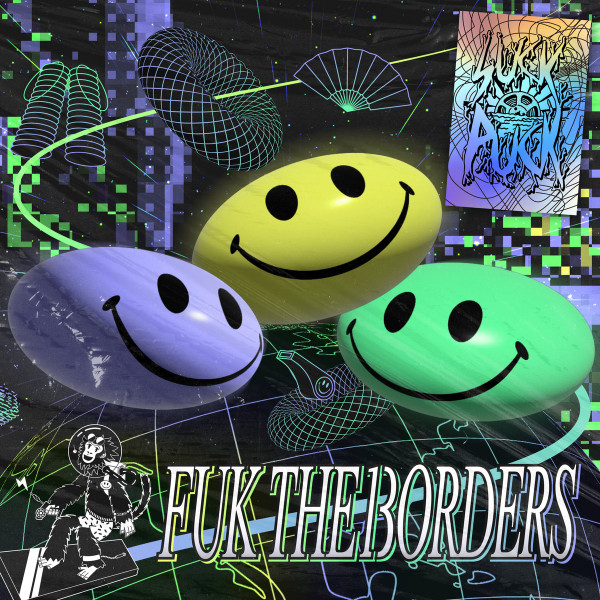 Fuk The Borders Vol.13