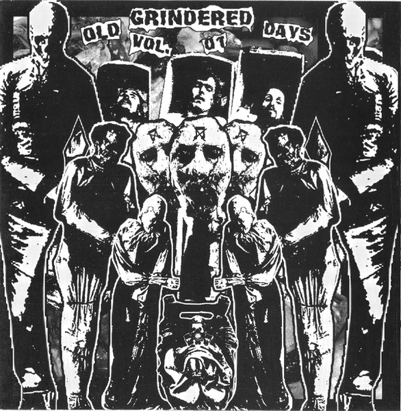 Old Grindered Days Vol 01
