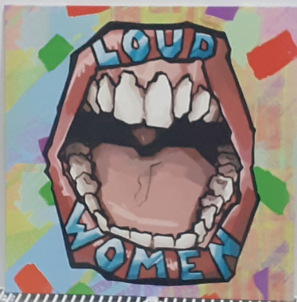 Loud Women - 10 Year Anniversary 