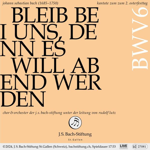 Bleib Bei Uns, Denn Es Will Abend Werden BWV6