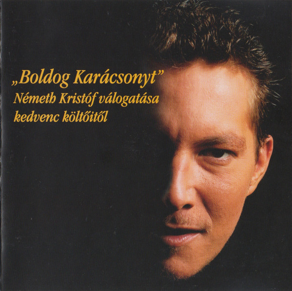 "Boldog Karácsonyt" - Németh Kristóf Válogatása Kedvenc Költőitől