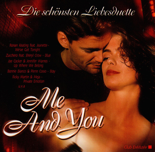 Me And You - Die Schönsten Liebesduette