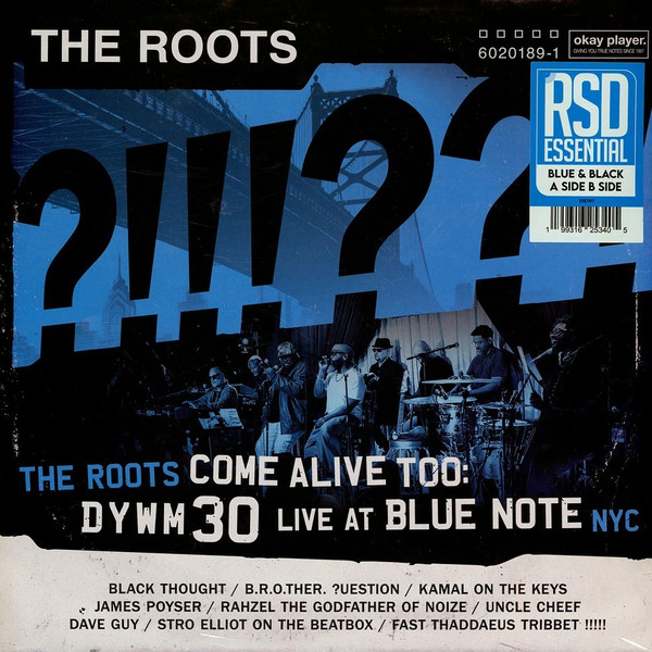 The Roots Come Alive Too: DYWM30 Live At Blue Note NYC