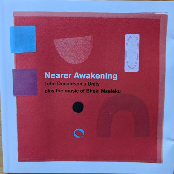 Nearer Awakening - Play The Music Of Bheki Mseleku