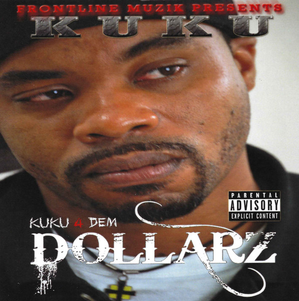 Kuku 4 Dem Dollarz