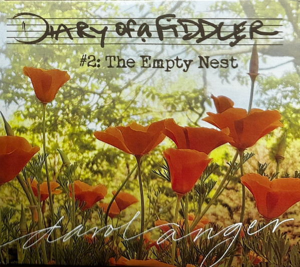 Diary Of A Fiddler #2, The Sequel: The Empty Nest