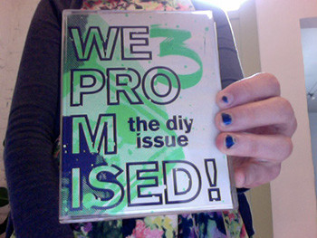 We Promised III: The DIY Issue
