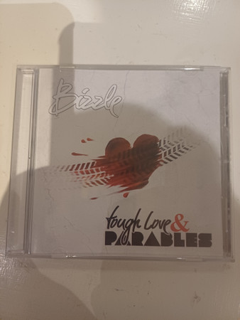 Tough Love & Parables