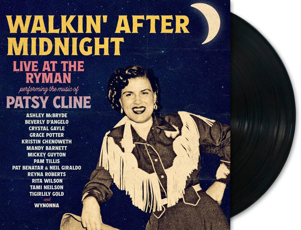 Walkin' After Midnight (Live At The Ryman Performing The Music Of Patsy Cline)