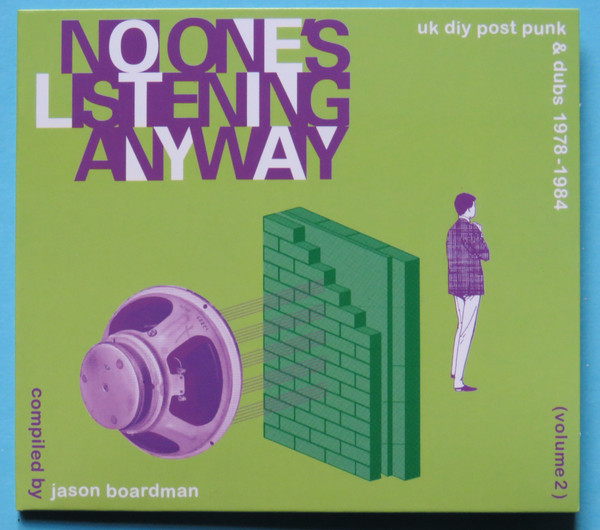 No One's Listening Anyway (UK DIY Post-Punk & Dubs 1978-1984 (Volume 2))