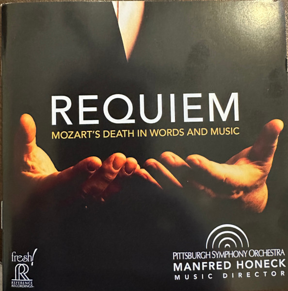 Requiem: Mozart's Death In Words And Music