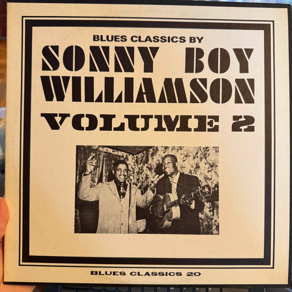 Blues Classics By Sonny Boy Williamson Volume 2