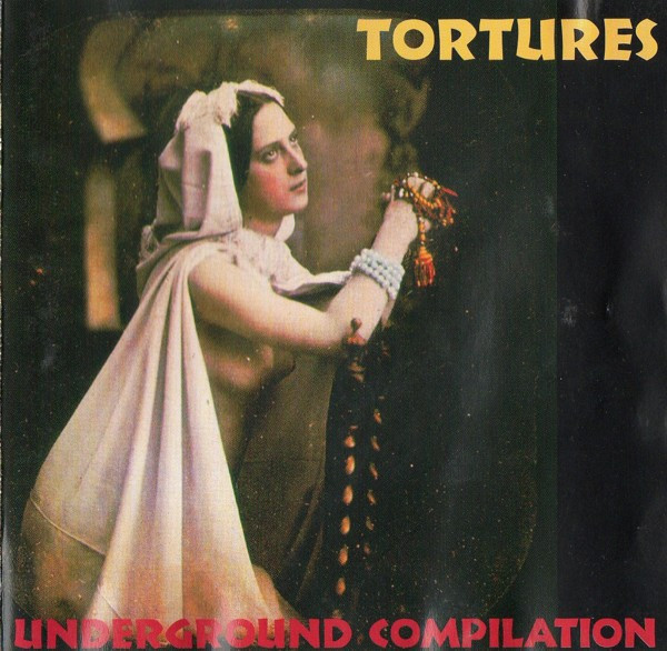 Tortures (Underground Compilation)