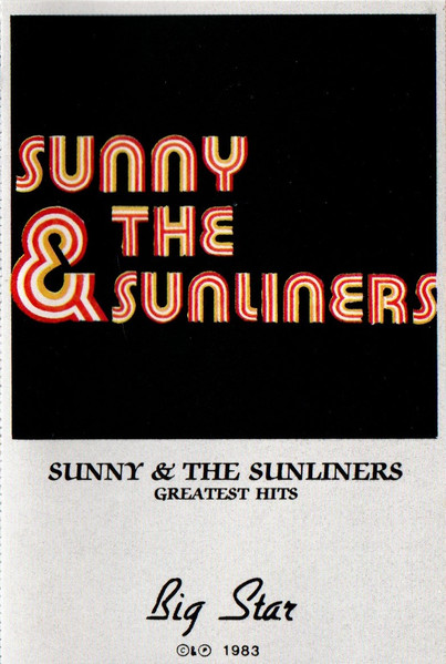 Sunny & The Sunliners Greatest Hits