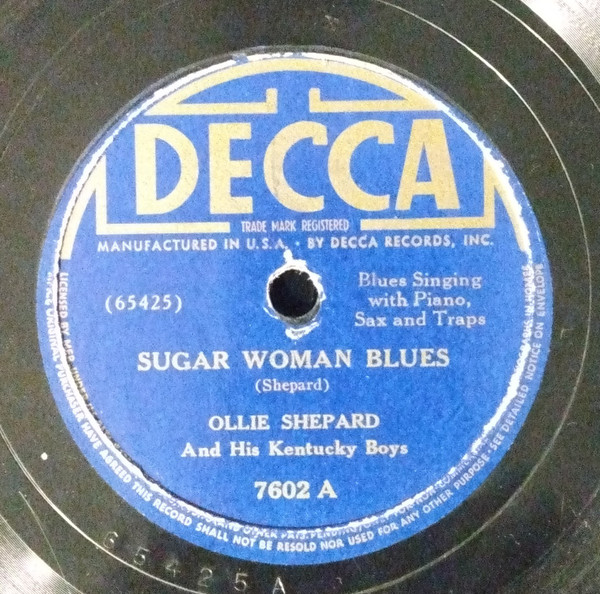 Sugar Woman Blues / Shepard Blues 
