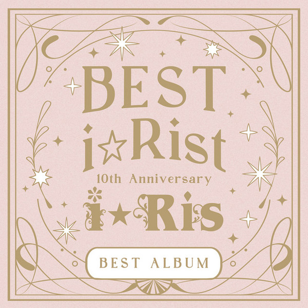 10th Anniversary Best Album ~Best I☆Rist~ 